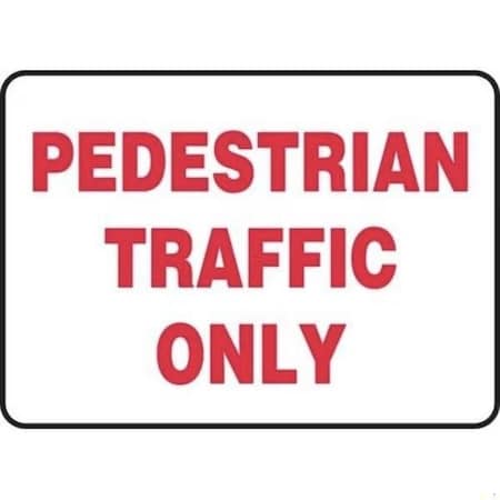 Accuform Safety Sign PEDESTRIAN TRAFFIC ONLY MVHR929XP MVHR929XP